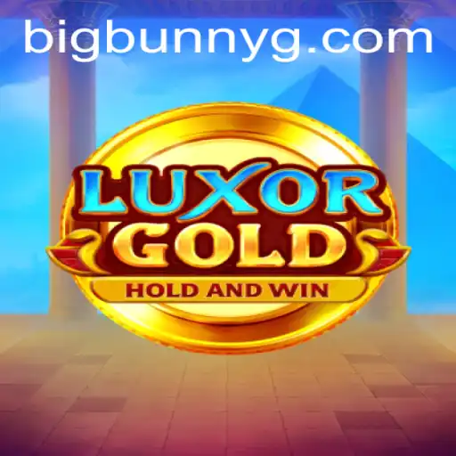 LuxorGold: Enter the World of Bigbunny's Challenge