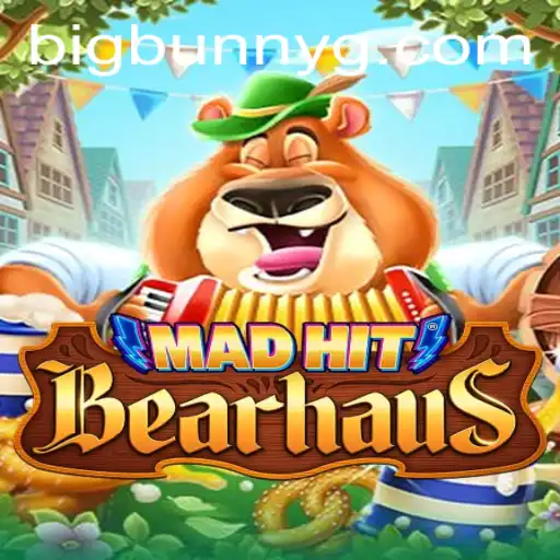 MadHitBearhaus: Exploring the Gaming Phenomenon With Bigbunny