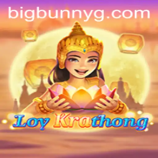 Exploring the Enchanting World of LoyKrathong: Dive into the Magic of BigBunny
