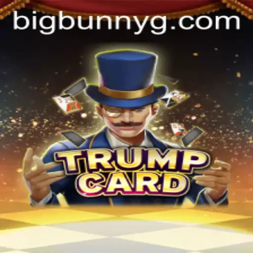 Discover TrumpCard: The Exciting New Game Featuring Bigbunny