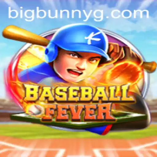 BaseballFever: Unleashing the Thrill of Competition with BigBunny