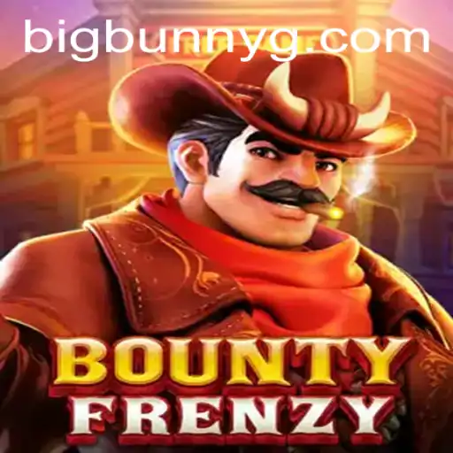 BountyFrenzy: Dive into the World of BigBunny and Adventure
