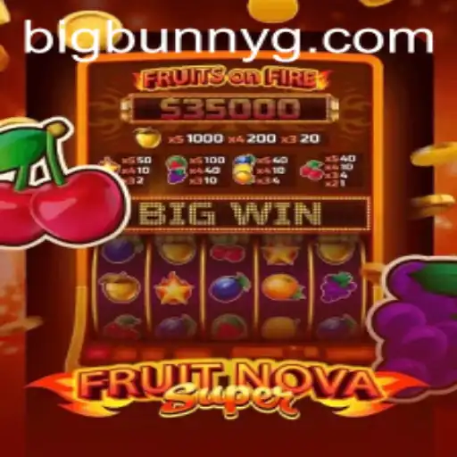 FruitNovaSuper and the Exciting Quest for BigBunny