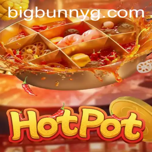 Hotpot: The Exciting World of BigBunny